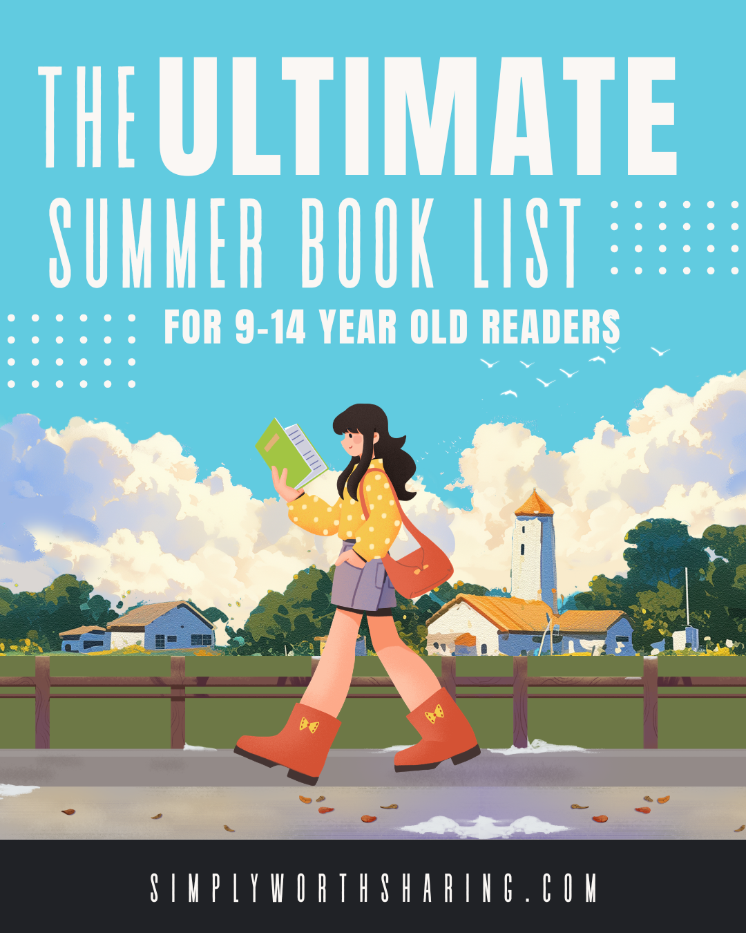The Ultimate Summer Book List for 9-14 year Old Readers